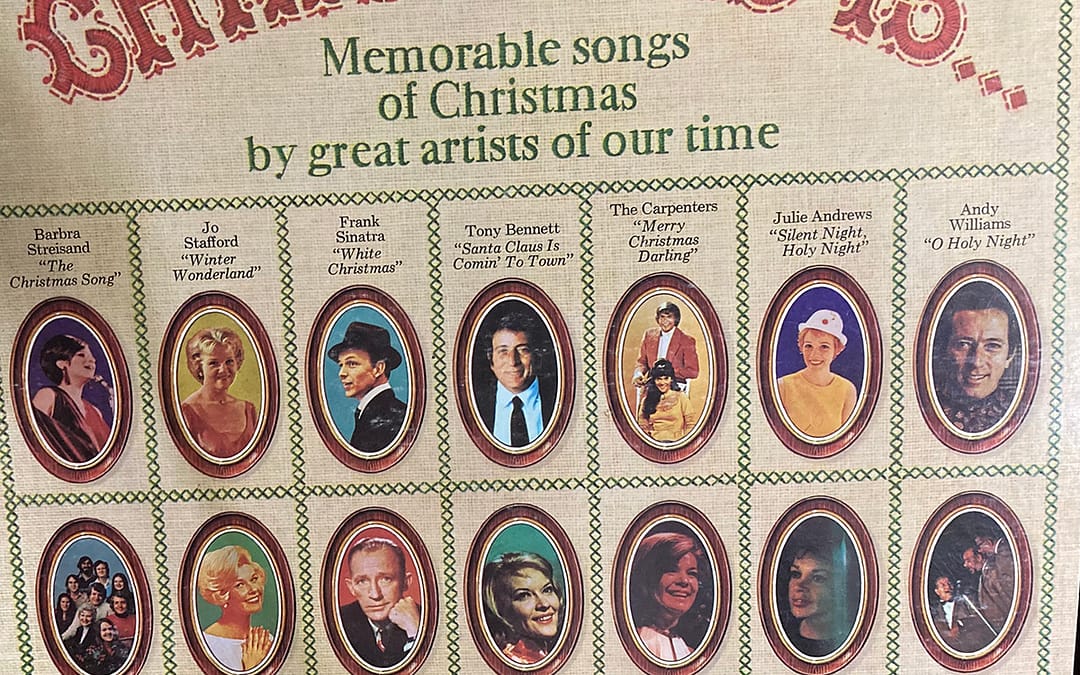 Christmas Is…  Memorable songs of Christmas by great artists of our time