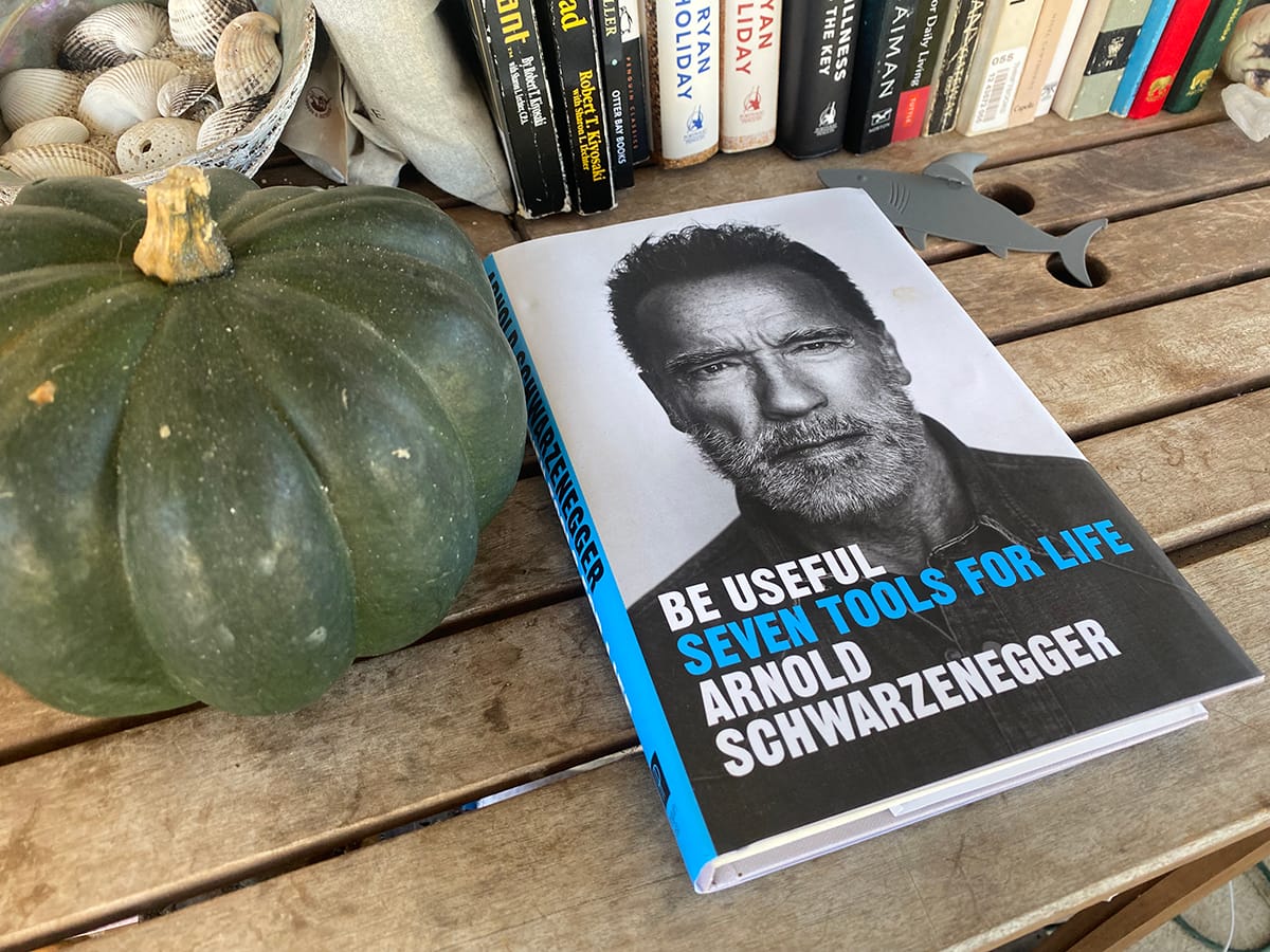 Arnold Schwarzenegger | Be Useful Book
