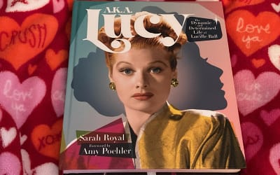 A.K.A. Lucy: The Dynamic and Determined Life of Lucille Ball by Sarah Royal